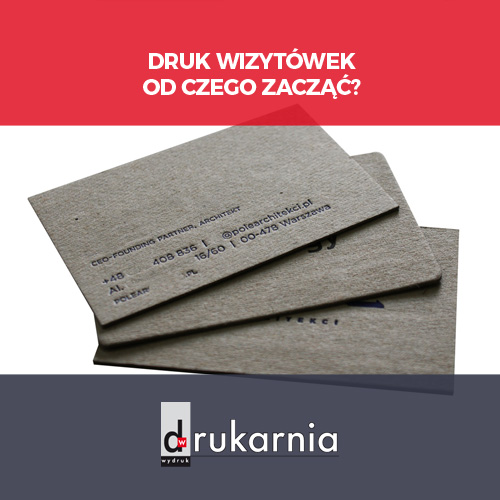 Druk wizytówek-  od czego zacząć?