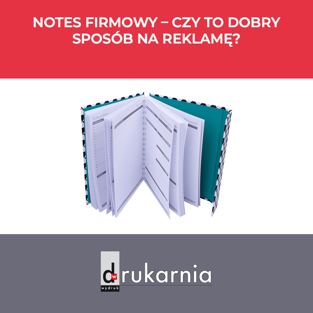 Notes firmowy - czy to dobry sposób na reklamę?