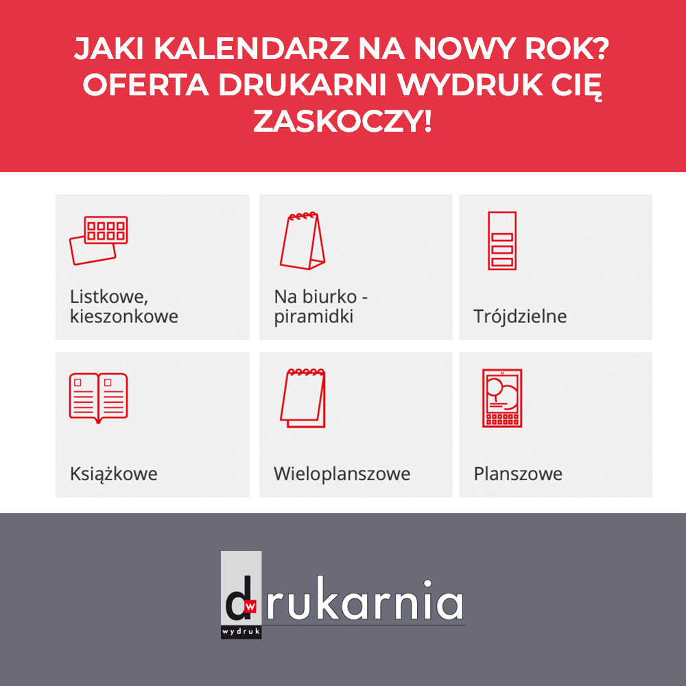 Jaki kalendarz na nowy rok? Oferta Drukarni Wydruk