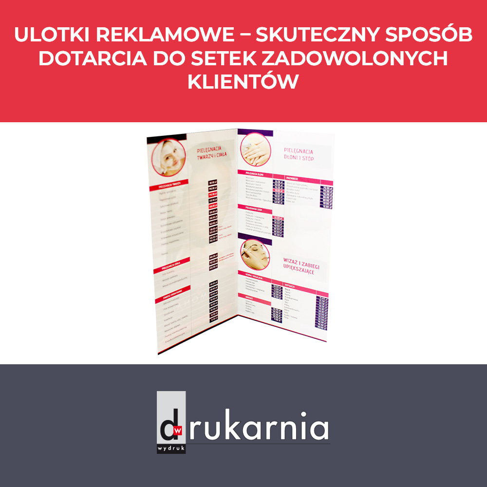 Ulotki reklamowe - skuteczny sposób dotarcia do s